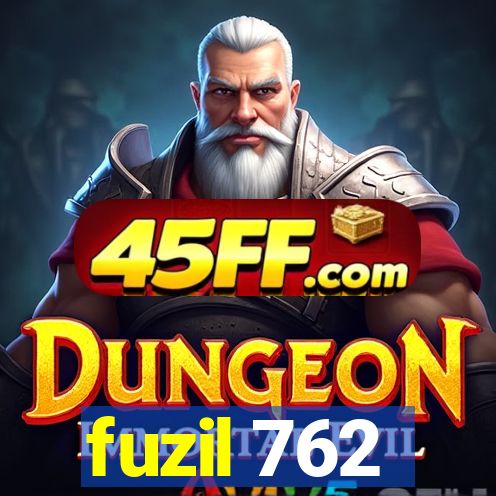 fuzil 762